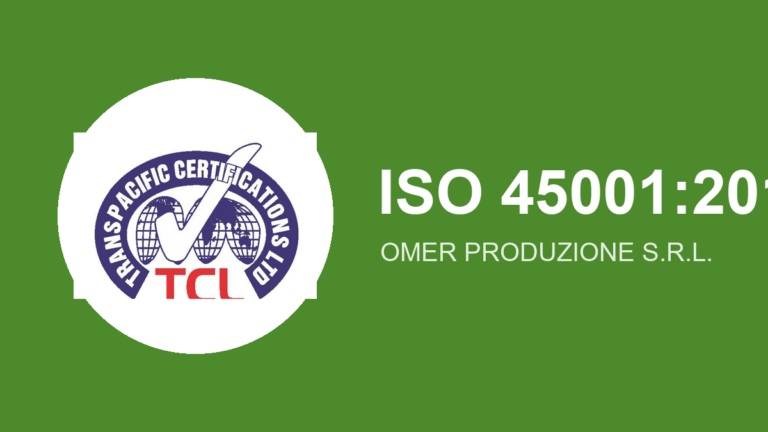 Certificazione ISO 45001 – Omer Produzione